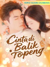 [Versi suara dubbing] Cinta di Balik TopengDrama Pendek