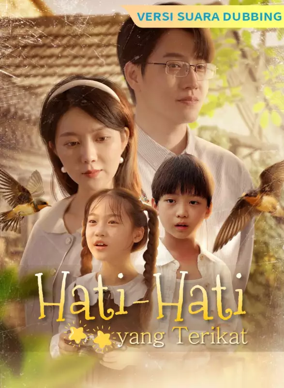 [Versi suara dubbing]  Hati-Hati yang TerikatMini Seri