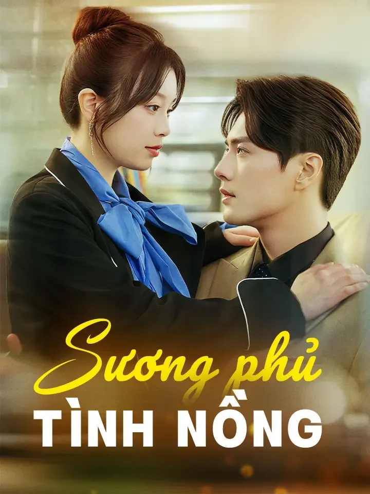 Sương phủ tình nồngPhim bộ ngắn