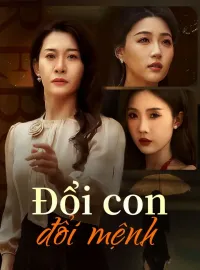 Đổi con đổi mệnhPhim ngắn