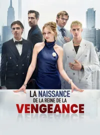 La Naissance de la Reine de la VengeanceMini-dramas
