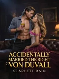 Accidentally married to the Right Von Duvall Novel Cover
