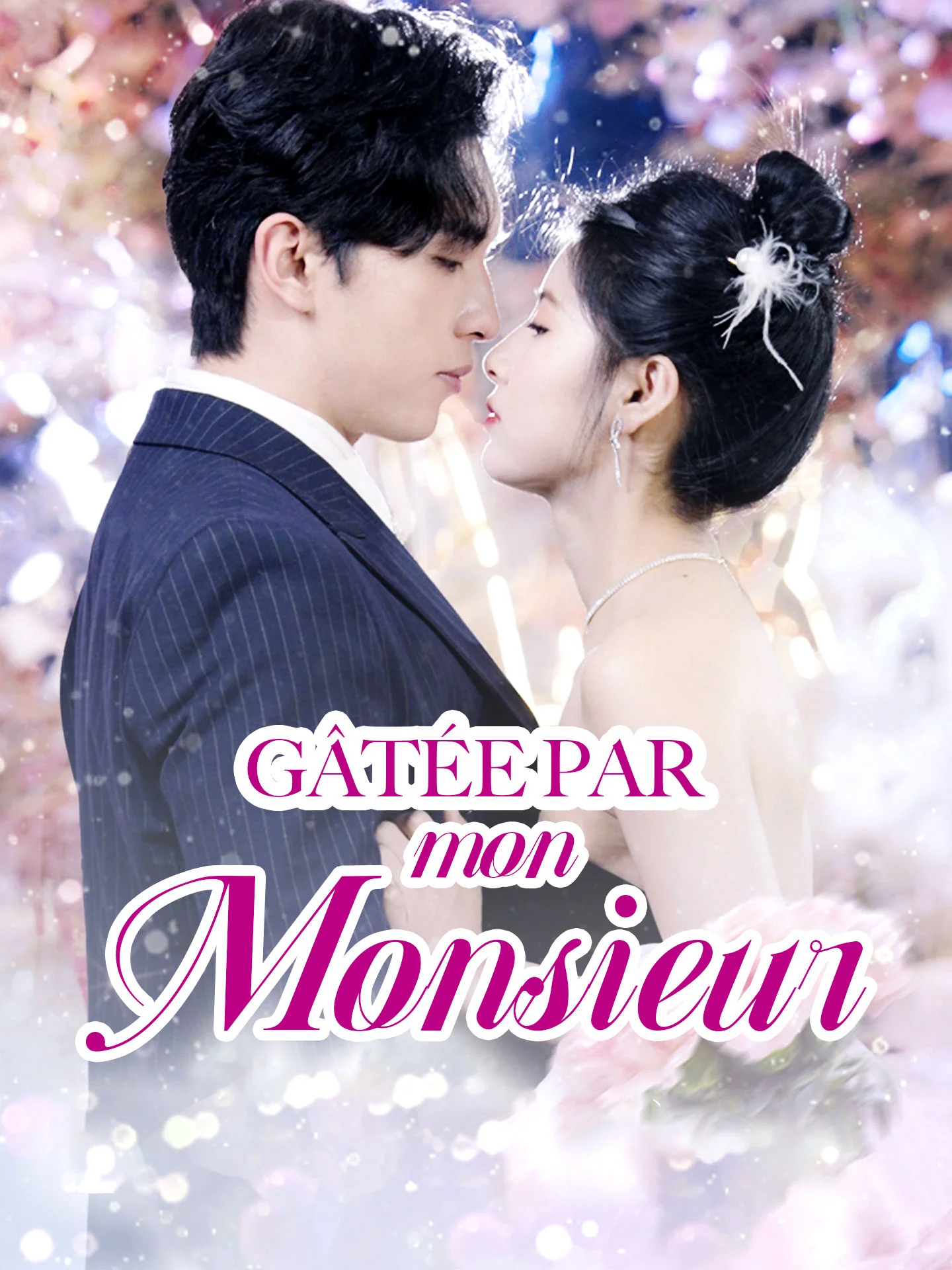 Gâtée par mon MonsieurMini-séries