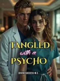 Tangled with a Psycho