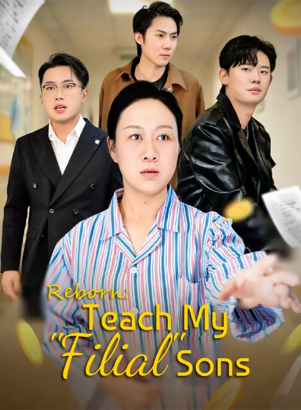 Reborn: Teach My "Filial" Sons Mini Series