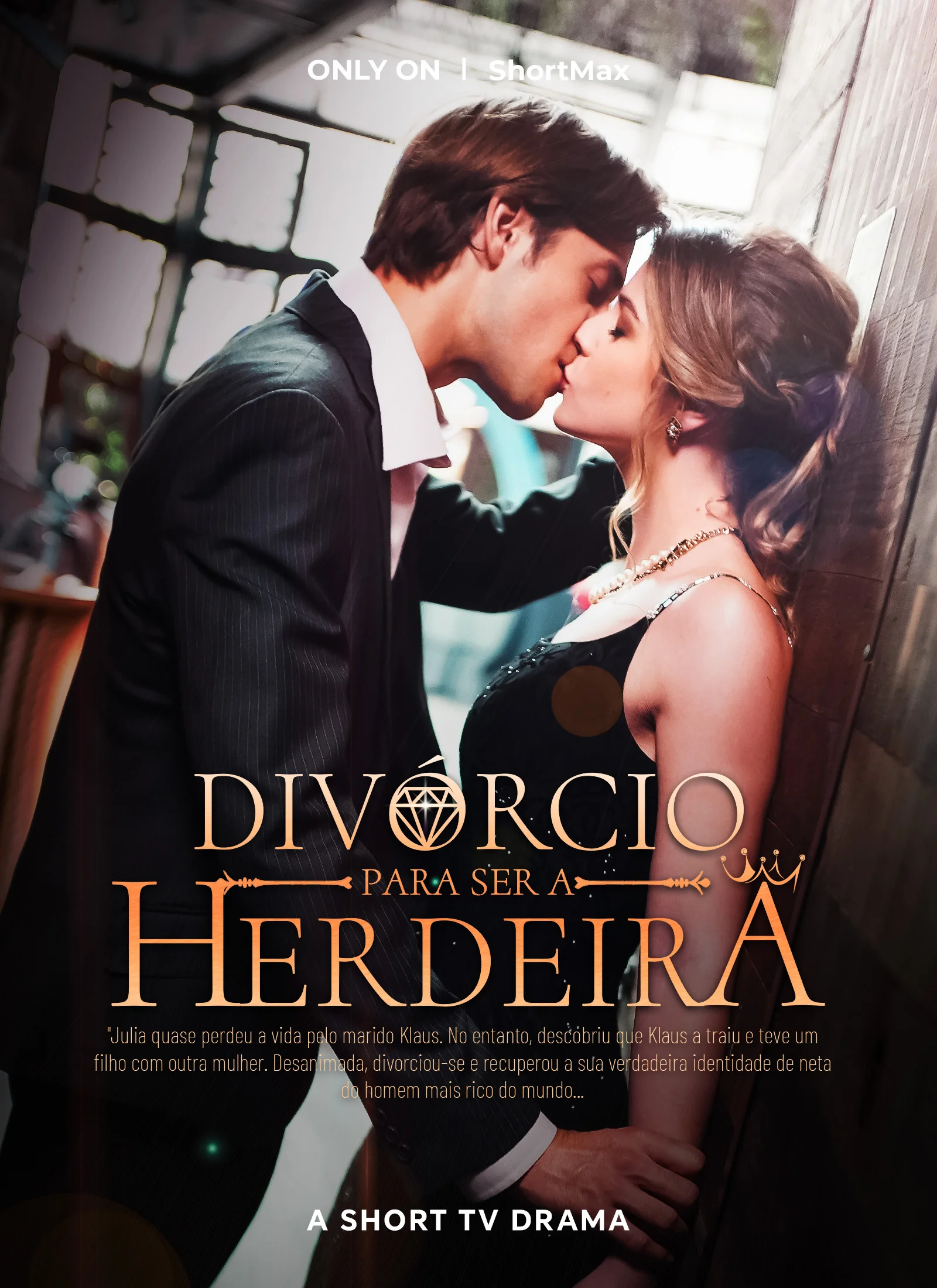 Divórcio para Ser a HerdeiraMini Séries