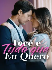 Você é Tudo que Eu Quero