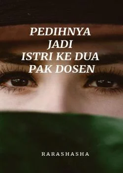 Sampul Novel PEDIHNYA JADI ISTRI KE DUA PAK DOSEN