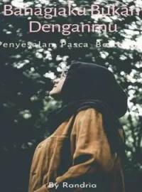 Sampul Novel Bahagiaku Bukan Denganmu
