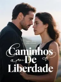 Caminhos De Liberdade