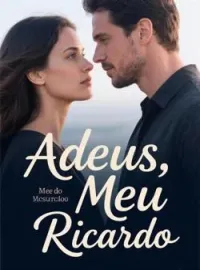 Capa do romance Adeus, Meu Ricardo