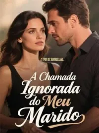 Capa do romance A Chamada Ignorada do Meu Marido