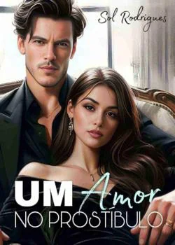 Capa do romance UM AMOR NO PROSTÍBULO