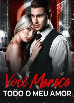 Capa do romance Você merece todo o meu amor
