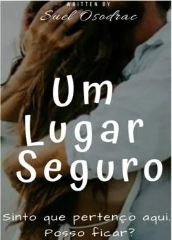 Capa do romance Um Lugar Seguro #1