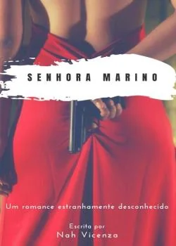 Capa do romance Senhora Marino - Livro 1 - Mulheres da Máfia 