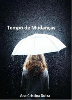 Capa do romance Tempo de mudanças