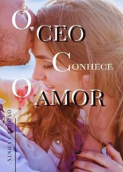Capa do romance O CEO Conhece O Amor