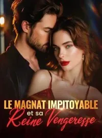 Couverture du roman Le magnat impitoyable et sa reine vengeresse