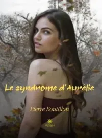 Le syndrome d'Aurélie