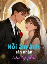 Bìa tiểu thuyết Nỗi ám ảnh tàn nhẫn của tỷ phú