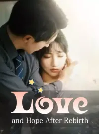 Love and Hope After RebirthMini Series