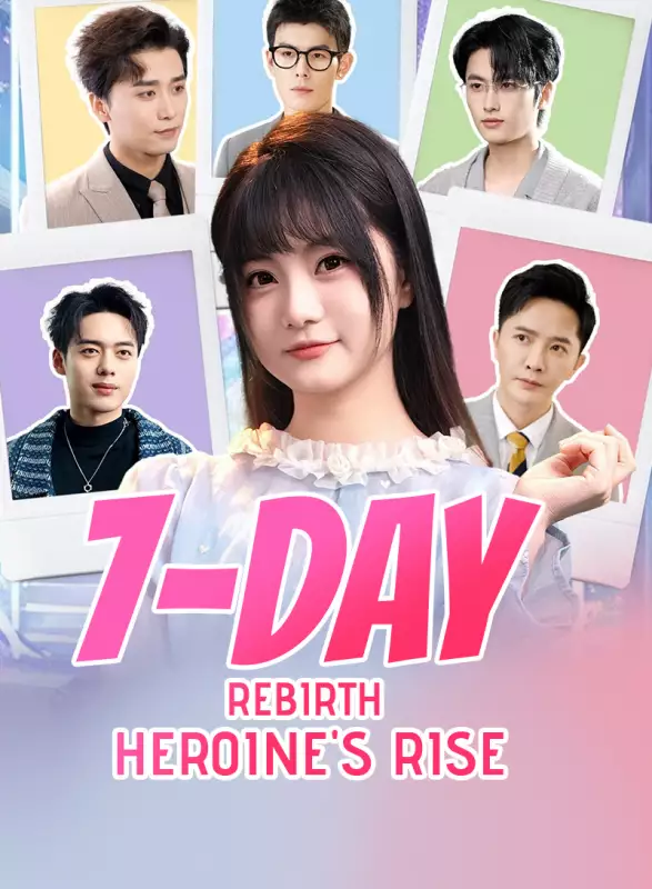 7-Day Rebirth: Heroine's RiseMini Series