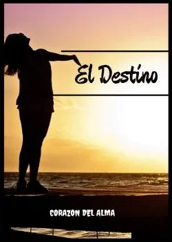 Portada de la novela El Destino 