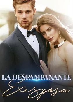 Portada de la novela La despampanante exesposa