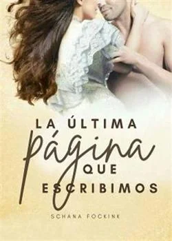 Portada de la novela La Última Página Que Escribimos