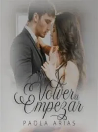 Portada de la novela Volver a empezar (PASIÓN)