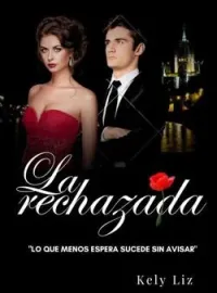 Portada de la novela La rechazada 