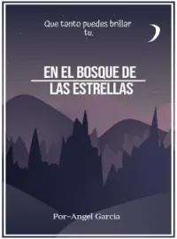 Portada de la novela En el Bosque De Las Estrellas
