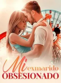 Portada de la novela Mi exmarido obsesionado