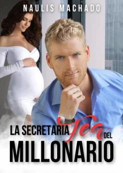 Portada de la novela La secretaria fea del millonario 
