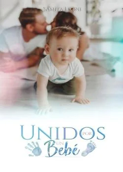 Portada de la novela Unidos por un bebé 