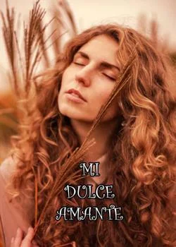 Portada de la novela MI DULCE AMANTE