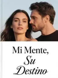 Portada de la novela Mi Mente, Su Destino