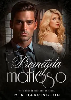 Portada de la novela Prometida Al Mafioso