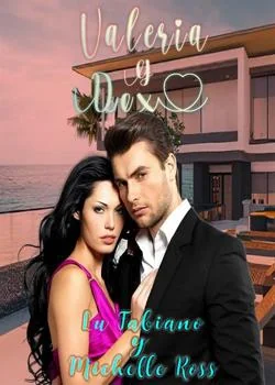Portada de la novela Valeria y Dex
