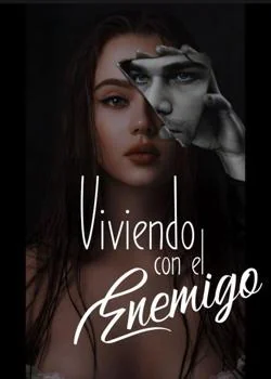 Portada de la novela Viviendo con el Enemigo  