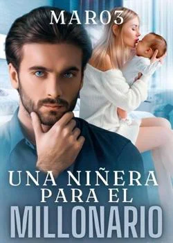 Portada de la novela Una niñera para el millonario