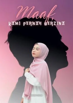 Maaf, Kami Pernah Berzina