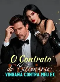 Capa do romance O Contrato do Bilionário: Vingança contra meu Ex