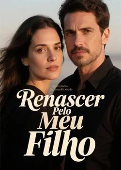 Capa do romance Renascer Pelo Meu Filho