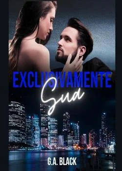 Capa do romance Exclusivamente Sua livro.II