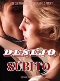 Capa do romance Desejo Súbito