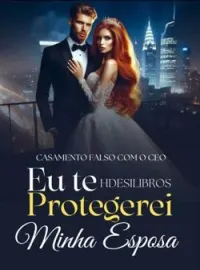 Capa do romance Eu Te Protegerei Minha Esposa