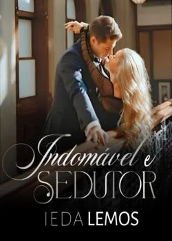 Capa do romance Indomável e Sedutor