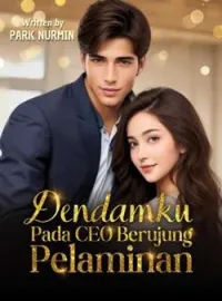 Dendamku Pada CEO Berujung Pelaminan